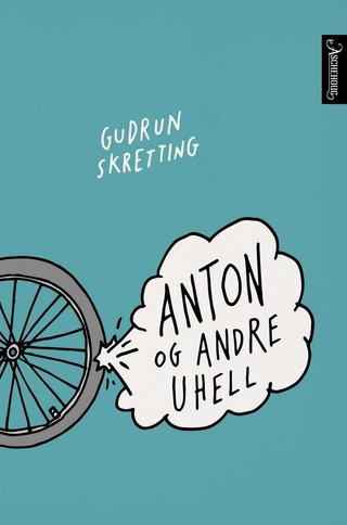 "Anton og andre uhell" av Gudrun Skretting