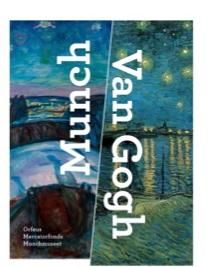 "Van Gogh + Munch" av Maite van Dijk
