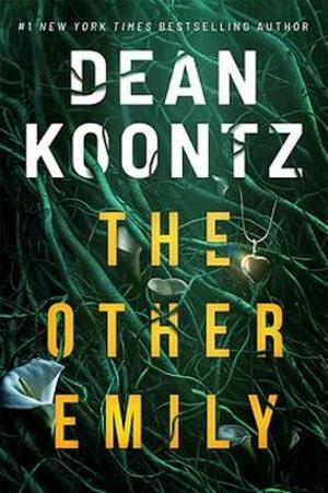 "The Other Emily" av Dean Koontz