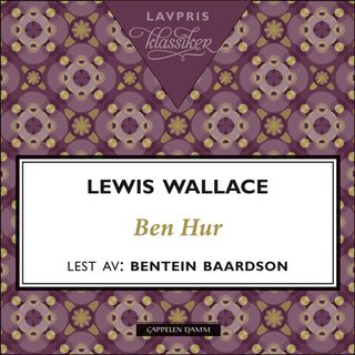 "Ben Hur" av Lewis Wallace