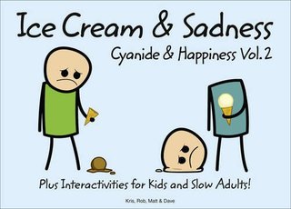 Cyanide and Happiness - Ice Cream and Sadness