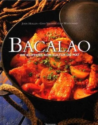 Bacalao - om klippfisk som kultur og mat