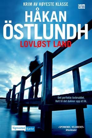 "Lovløst land" av Håkan Östlundh