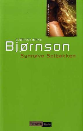 "Synnøve Solbakken" av Bjørnstjerne Bjørnson