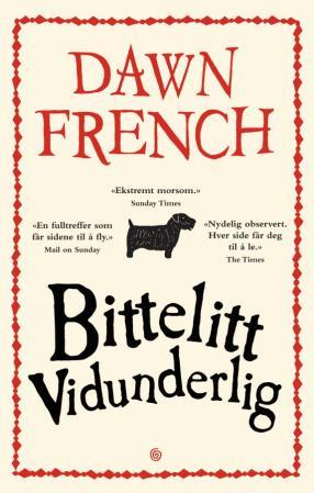 "Bittelitt vidunderlig" av Dawn French