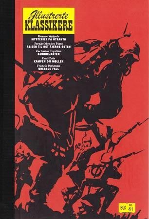 "Mysteriet på Otranto ; Reisen til det fjerne østen ; Bjørnejakten ; Kampen om møllen ; Quebecs fall" av Horace Walpole