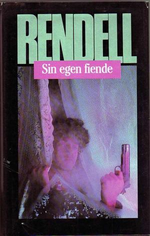 "Sin egen fiende" av Ruth Rendell