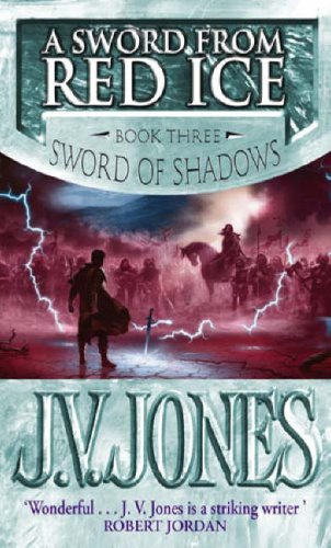 "A sword from red ice" av J.V. Jones