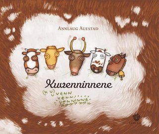 "Kuvenninnene" av Annlaug Auestad