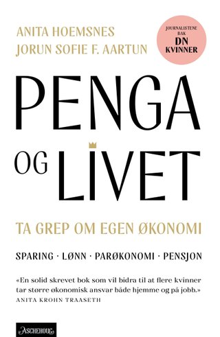 Penga og livet - ta grep om egen økonomi
