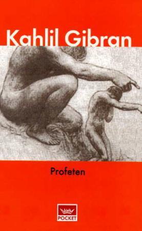 "Profeten" av Kahlil Gibran