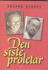 "Den siste proletar" av Reidar Hirsti