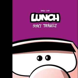 "Sykt travelt" av Børge Lund