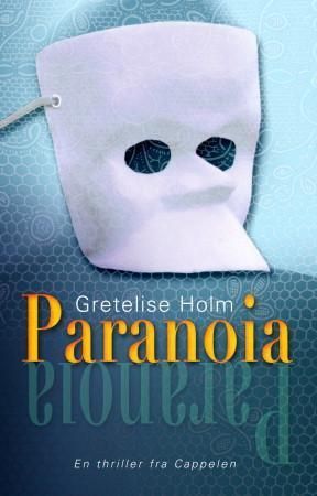 "Paranoia" av Gretelise Holm