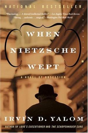 "When Nietzsche Wept - A Novel of Obsession (Perennial Classics)" av Irvin D. Yalom