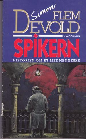 Spikern - historien om et medmenneske