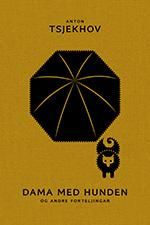 Dama med hunden - og andre forteljingar