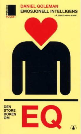 "Emosjonell intelligens - å tenke med hjertet" av Daniel Goleman
