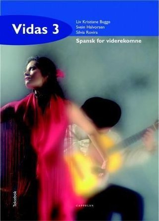 Vidas 3 - tekstbok : spansk for viderekomne II