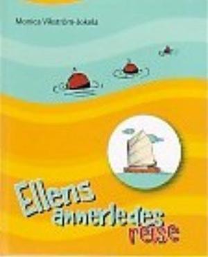 "Ellens annerledes reise" av Monica Vikström-Jokela