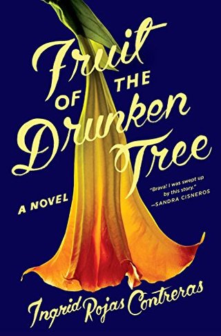 Fruit of the Drunken Tree - A Novel