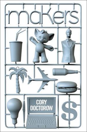"Makers" av Cory Doctorow