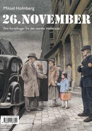 "26. november - fire fortellinger fra det norske Holocaust" av Mikael Holmberg