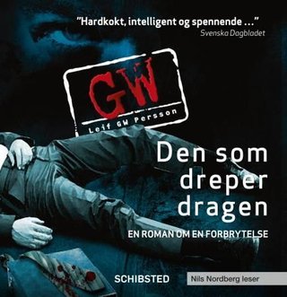 "Den som dreper dragen en roman om en forbrytelse" av Leif G.W. Persson
