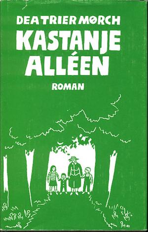 "Kastanjealleen" av Dea Trier Mørch