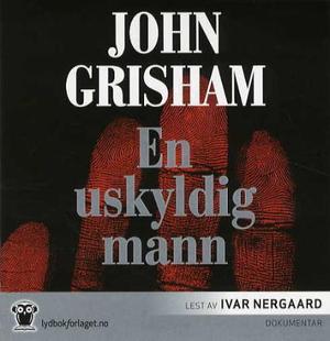 "En uskyldig mann" av John Grisham