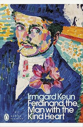 Ferdinand, the Man with the Kind Heart (Penguin Modern Classics)