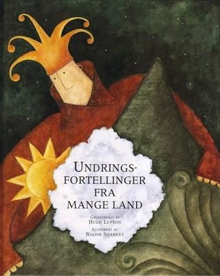 "Undringsfortellinger fra mange land" av Hugh Lupton