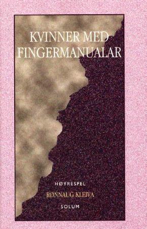 "Kvinner med fingermanualar - høyrespel" av Rønnaug Kleiva