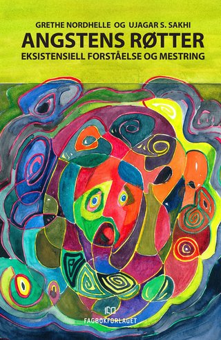 "Angstens røtter eksistensiell forståelse og mestring" av Grethe Nordhelle