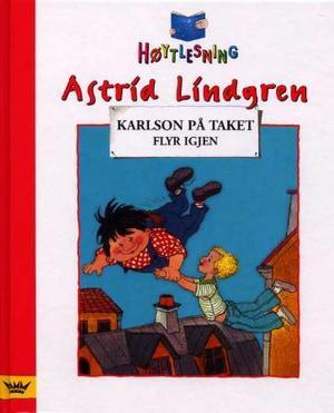 "Karlson på taket flyr igjen" av Astrid Lindgren