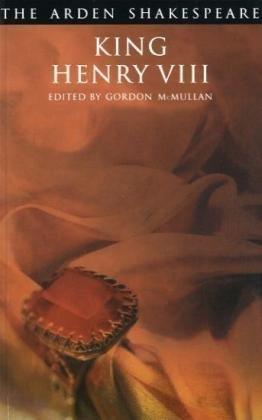 "King Henry VIII" - Third Series (Arden Shakespeare.Third Series)