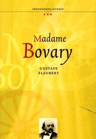 "Madame Bovary fra livet i provinsen" av Gustave Flaubert