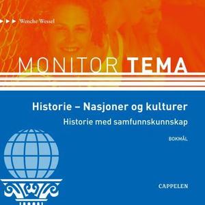 "Monitor tema - nasjoner og kulturer : historie med samfunnskunnskap" av Wenche Wessel