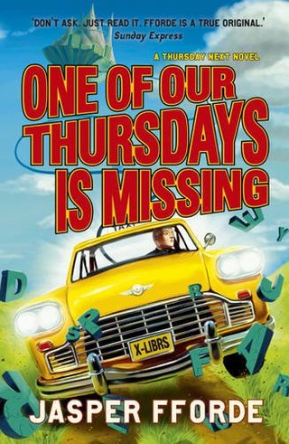 One of Our Thursdays Is Missing (Thursday Next)