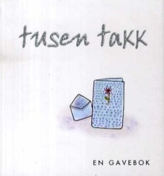 Tusen takk - en gavebok