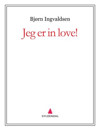Jeg er in love!