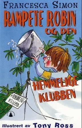 Rampete Robin og den hemmelige klubben