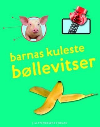 "Barnas kuleste bøllevitser" av Trude Monssen