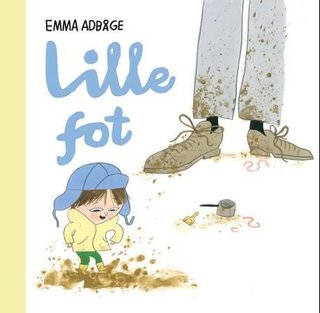 "Lille fot" av Emma Adbåge