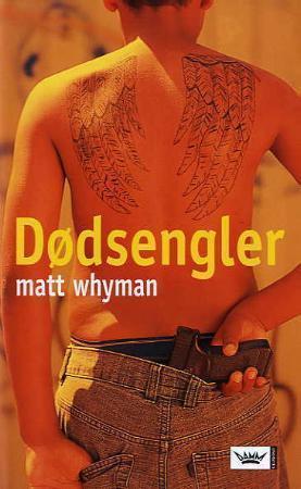 "Dødsengler" av Matt Whyman