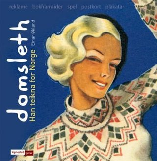 "Damsleth han teikna for Norge" av Einar Økland