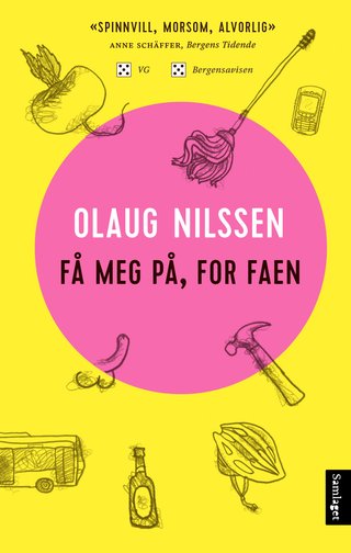 "Få meg på, for faen roman" av Olaug Nilssen