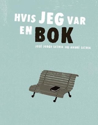 "Hvis jeg var en bok" av José Jorge Letria