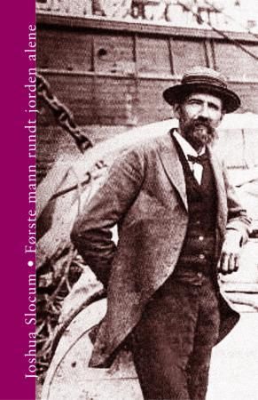 "Første mann rundt jorden alene" av Joshua Slocum