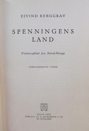 "Spenningens land. Visitas-glimt fra Nord-Norge. With plates" av Eivind Josef Berggrav Jensen